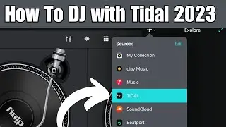How To Dj With Tidal And Djay Pro Ai: Advanced Tutorial