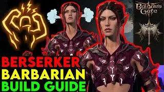 OP BERSERKER BARBARIAN Build Guide:  Baldur's Gate 3