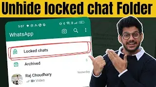 How to Unhide locked chat folder on Whatsapp | Whatsa locked chats kaise dekhe ?