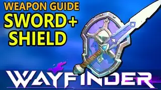 Every Sword and Shield in Wayfinder (All Skills Showcase) - Wayfinder Weapon Guide