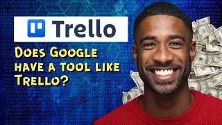 Does Google have a tool like Trello