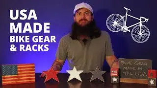 American Made Bike Gear That Will Change Your Ride