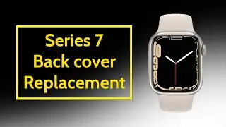 Apple Watch Series 7 Back Cover Glass Heart Rate Replacement Repair