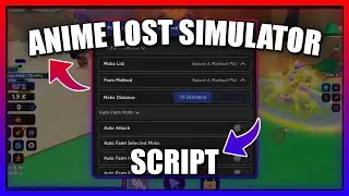 [NOVO] Anime Lost Simulator SCRIPT | Auto Farm, Auto Egg, Auto Boss!!