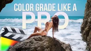 Try This BEAUTIFUL Commercial Grade | Step-by-Step FCP Color Grading