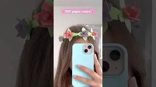 DIY paper crown🌸💖