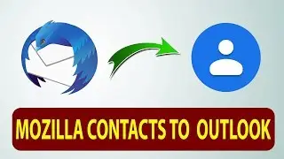 Thunderbird Contacts in Outlook | How do I import contacts from Thunderbird to Outlook