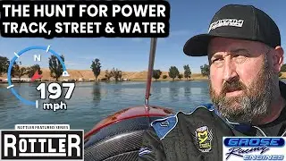 The Hunt for Power: Track, Street & Water