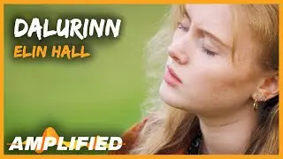 Elín Hall - Dalurinn (Original Song) | Amplified