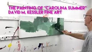 The Painting of "Carolina Summer"