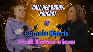 Vive President Kamala Harris | Call Her Daddy Podcast Full Interview