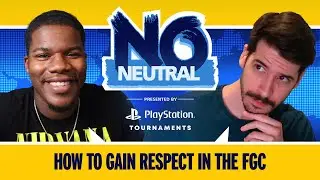 How to Gain Respect in the FGC | No Neutral feat. RobTV & Brian F