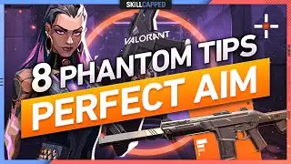 8 PRO PHANTOM TIPS for PERFECT AIM in VALORANT