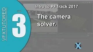 PFTrack 2017 - Preview of Tutorial 3 - The Camera Solver