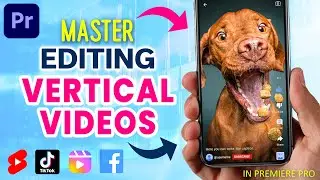 How To EDIT VERTICAL VIDEOS in Premiere Pro CC | 5 Tips For Beginners Tutorial