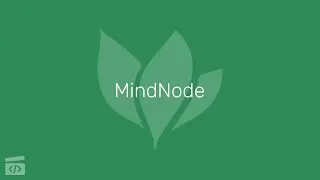 Creating Mind Maps with MindNode, Part 1: Introduction to MindNode