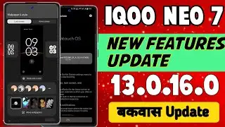 IQOO Neo 7 june new update || iqoo neo 7 latest update 13.0.16.0