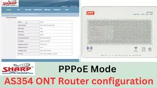 AS354 ONT Router configuration PPPoE mode | Sharp Vision