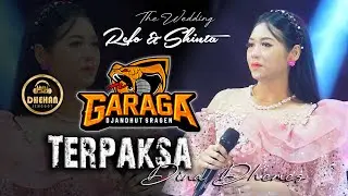 TERPAKSA - DINA DHEMES GARAGA X DHEHAN AUDIO - The Wedding REFO & SHINTA