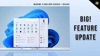 Everything to Expect from the 2024 Feature Update! | Windows 11 24H2