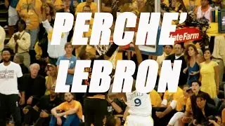 Perchè Lebron