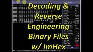 Decoding and Reverse Engineering Binary Files with ImHex