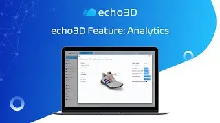 echo3D | Feature: Advanced Analytics