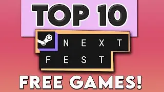 THE BEST FREE STEAM GAME DEMOS | Steam Next Fest 2022!