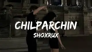 Shoxrux - Chilparchin ( lyrics, qo'shiq matni , karaoke ) Шохрух - Чилпарчин