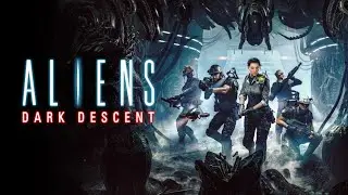 Aliens: Dark Descent. Стрим №3. КАЧАЕМ МОРПЕХОВ. Спасти Т. Макнила. Док Беркли.