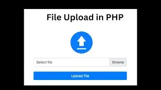 File Upload in PHP | PHP File Upload