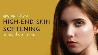 High-End Skin Softening in 1 Minute or Less in Photoshop