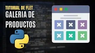 Cómo Crear una Galeria de Productos Responsiva con ResponsiveRow en Flet