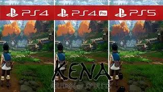 Kena: Bridge of Spirits Comparison - PS4 vs. PS4 Pro vs. PS5