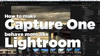 How to make Capture One behave more like Lightroom