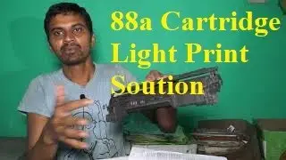 Light print in 88a cartridge|| 88a cartridge light print solution || Light print fault solution