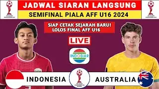 Jadwal Siaran Langsung Semifinal Piala AFF U16 2024 Indonesia vs Australia - AFF U16 2024