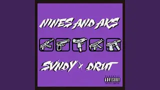 NINES AND AKS (Prod. by SOUTHGARDEN)