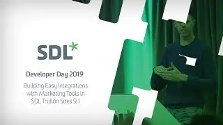 SDL Connect Developer Day - Building Easy Integrations with Marketing Tools in SDL Tridion Sites 9.1