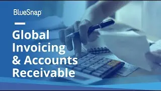 Global Invoicing and Accounts Receivable