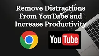 Remove YouTube Distractions with Browser Extension and Customize Your YouTube Viewing Experience