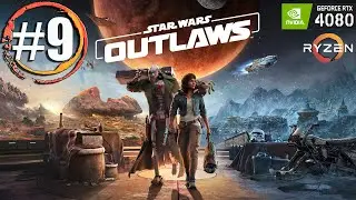 Прохождение Star Wars Outlaws / Часть 9 (#StarWarsOutlaws)