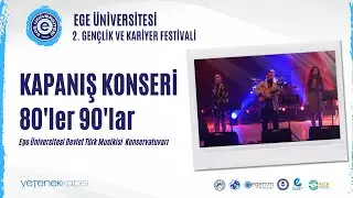 Kapanış Konseri 80'ler 90'lar / Ege Üniversitesi Devlet Türk Musikisi Konservatuvar