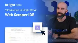 Introduction to Bright Data | Web Scraper IDE