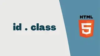 HTML Class and Id