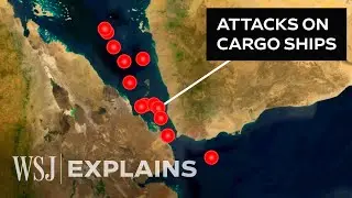 Why This Shipping Route Is One of the World’s Most Dangerous | WSJ