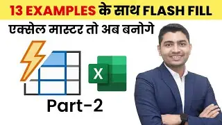 Master Excel FLASH FILL: 13 Examples You Need to Know!😲| FLASH FILL PART 2