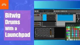 How to Make Drum & Bass Drum Loops in Bitwig using a Launchpad!