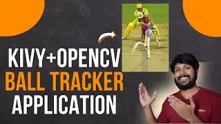 KivyMD + Opencv - Ball Tracking Application in 10 minutes