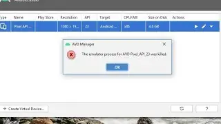 The emulator process for AVD Pixel API was killed Offline